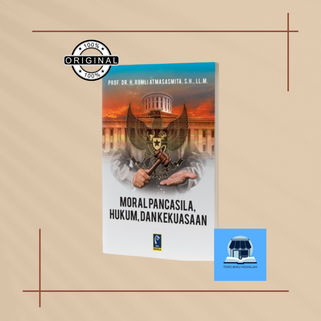 moral pancasila hukum dan kekuasaan