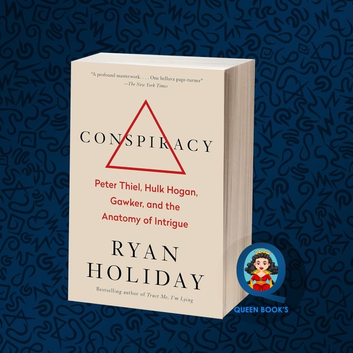 Conspiracy Ryan Holiday