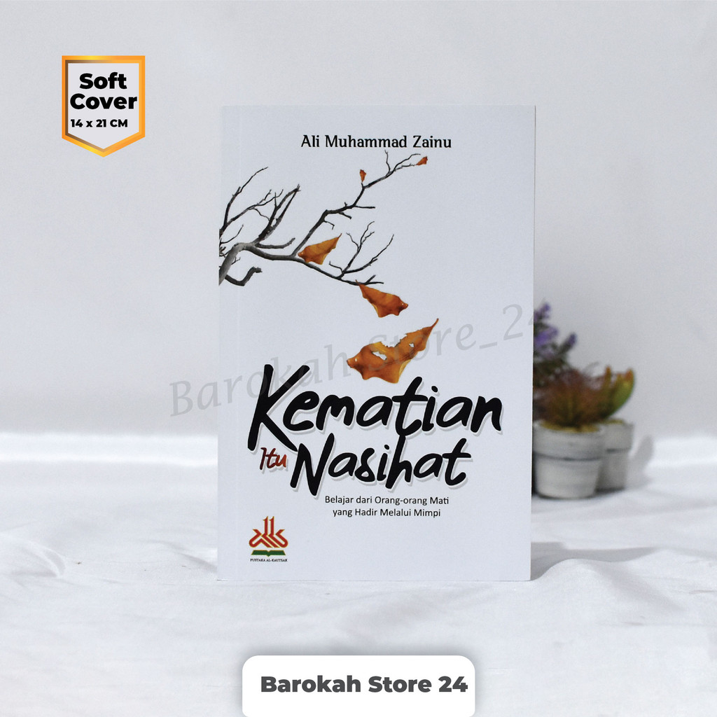 Buku Islam Kematian Itu Nasihat ORIGINAL Buku Inspirasi, Kata Motivasi Islami, Islami Remaja, Islami