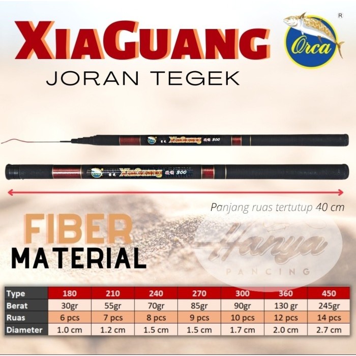 JORAN TEGEK ORCA XIAGUANG 180 210 240 270 300 360 450 LENTUR - 180cm