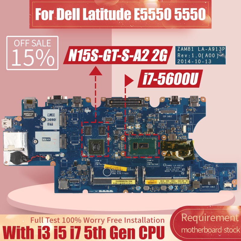 For DELL Latitude E5550 5550 Laptop Motherboard LA-A911P LA-A913P 0H89GR 0M5HV7 0W4CTJ 0DWVYV 099N  