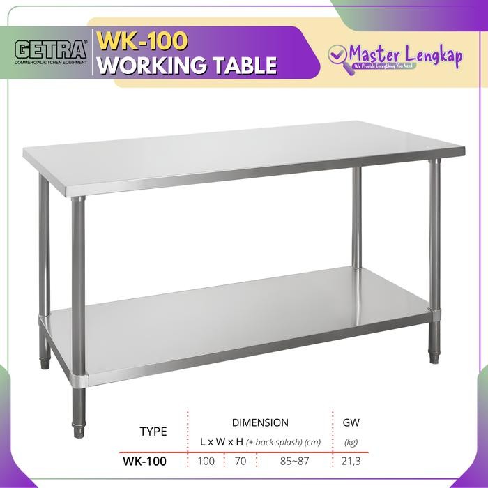 GETRA WORKING TABLE STAINLESS STEEL WK-100 / WK-120 / WK-150 / WK-180 - WK-100
