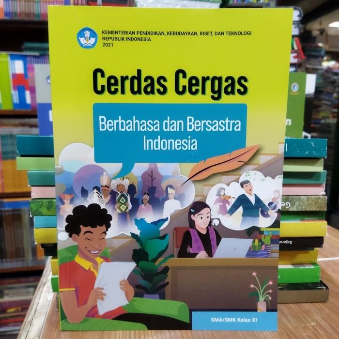 

BUKU CERDAS CERGAS BERBAHASA KELAS XI MERDEKA