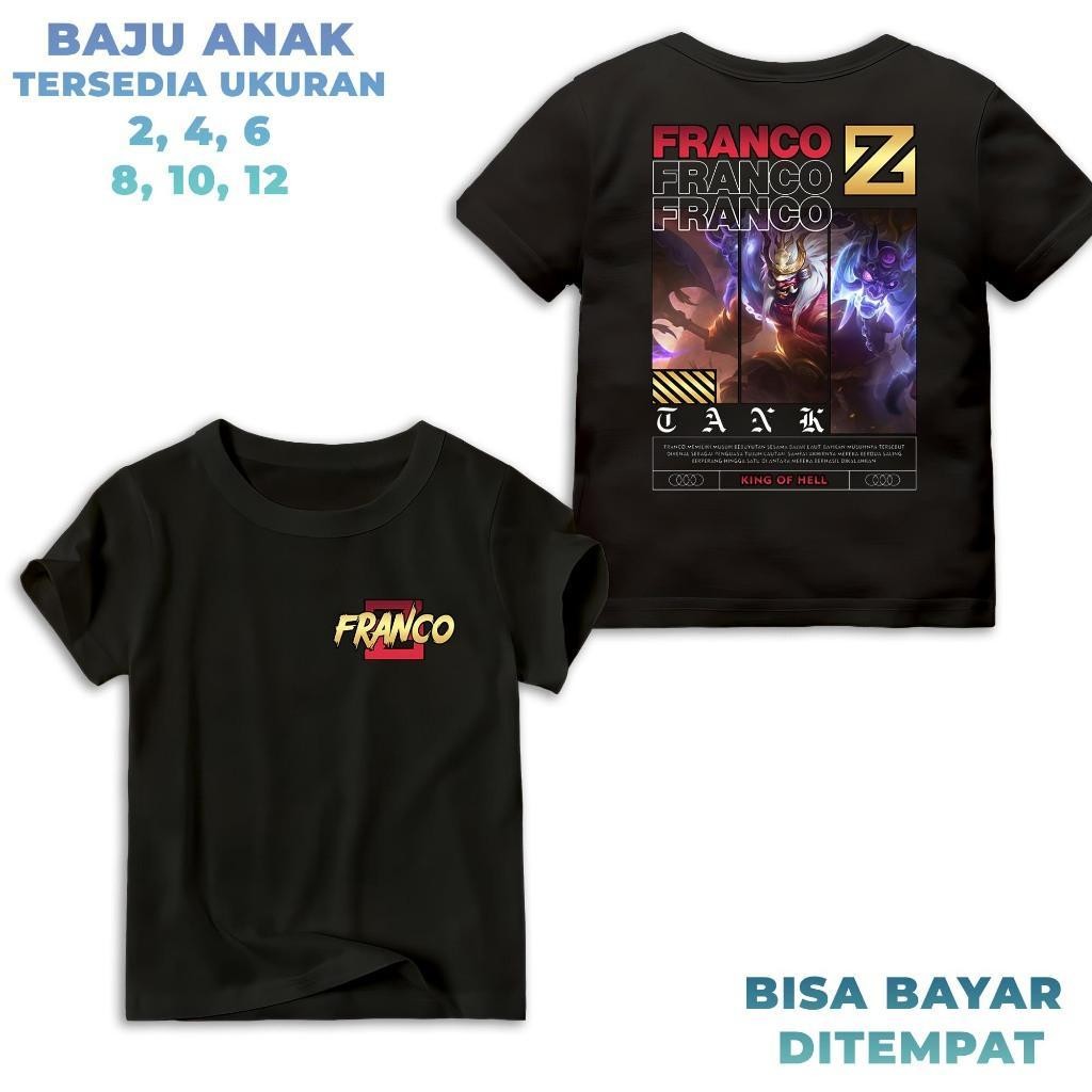 HosinShop - Kaos Hero Mobile Legend - Franco King Of Hell - Hero Tank - Baju Kaos Anak Unisex - Bisa