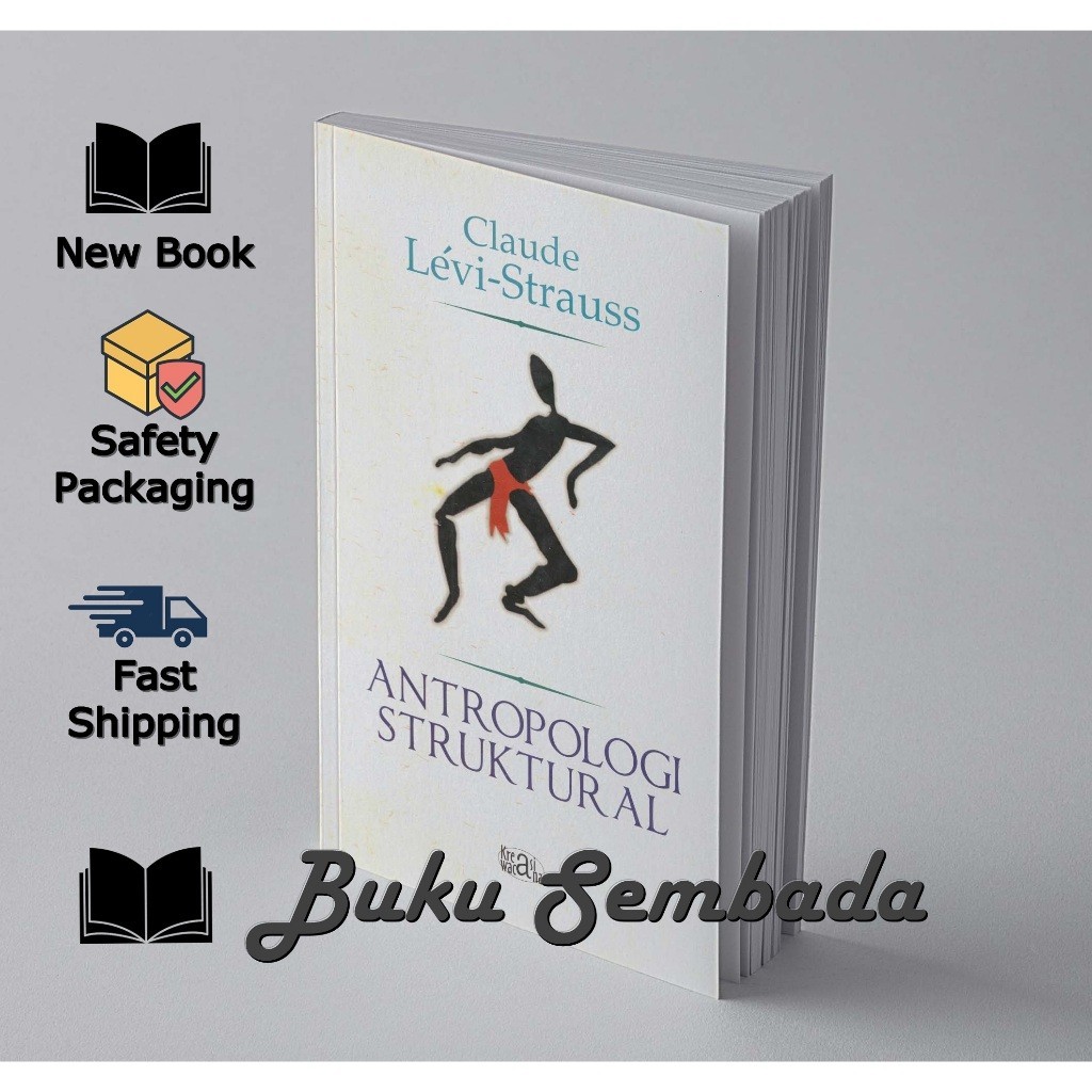 ANTROPOLOGI STRUKTURAL - CLAUDE LEVI STRAUSS