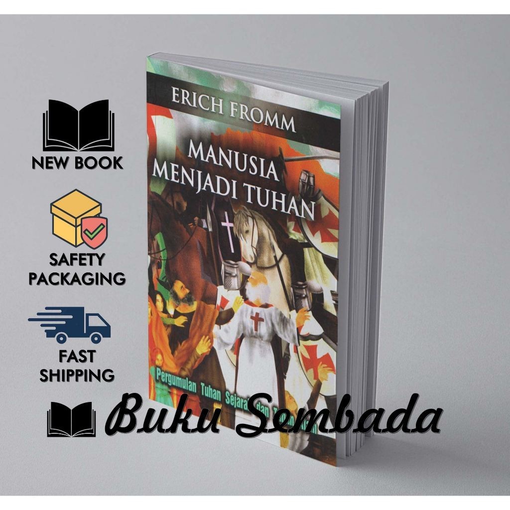 MANUSIA MENJADI TUHAN - ERICH FROMM