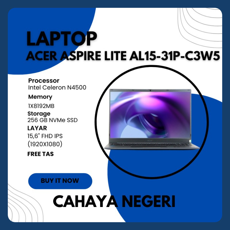 PROMO LAPTOP Acer Intel N4500 LAYAR 15.6 inch FULL HD IPS RAM 8GB + TAS Aspire Lite AL15-31p-C3W5