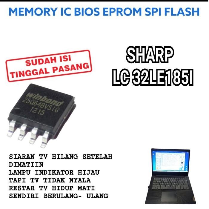 IC FLAS MEMORY SHARP LC-32LE185I LC-32LE1851 LC 32LE185I 32LE1851
