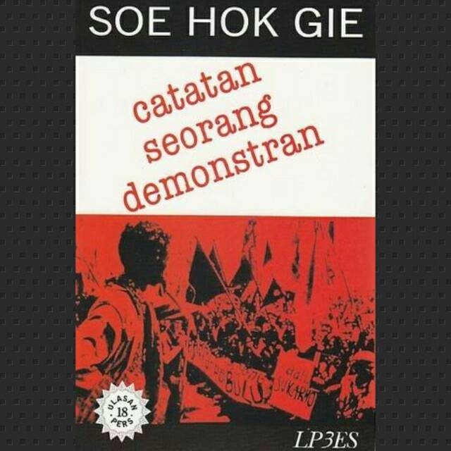 

Catatan Seorang Demonstran - Soe Hok Gie