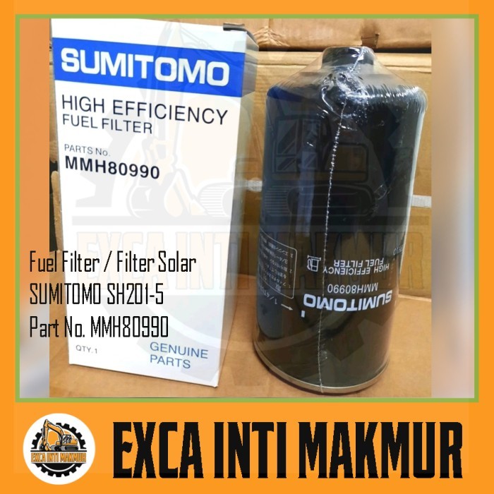 Filter SUMITOMO MMH80990 SH210-5 Fuel Filter MMH 80990 Filter Solar Sparepart Alat Berat Excavator