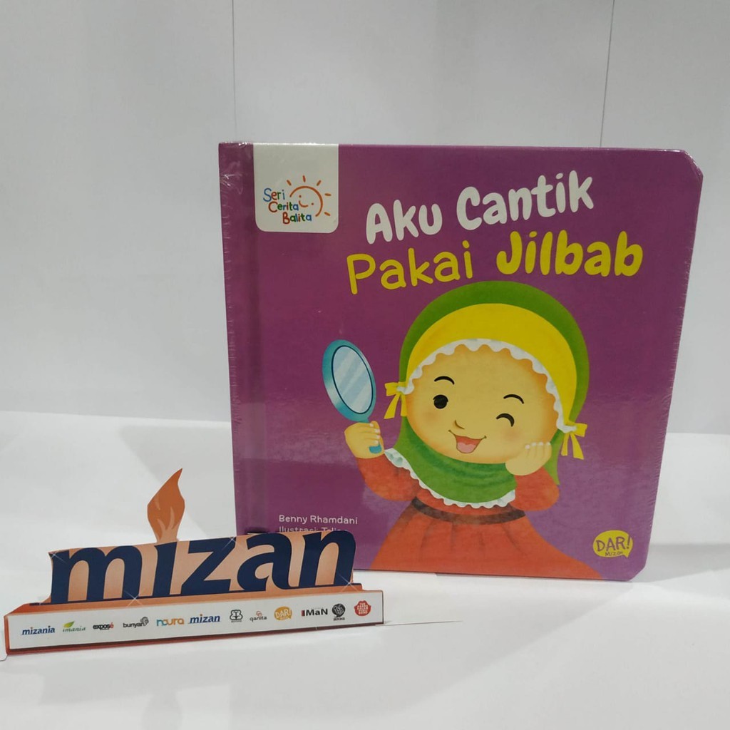 

[Bentang-DAR] Buku Anak Boardbook | Seri Cerita Balita : Aku Cantik Pakai Jilbab (BBW)