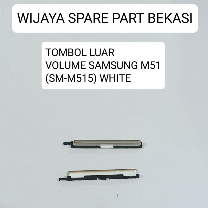 TOMBOL LUAR VOLUME SAMSUNG M51 (M515) WHITE