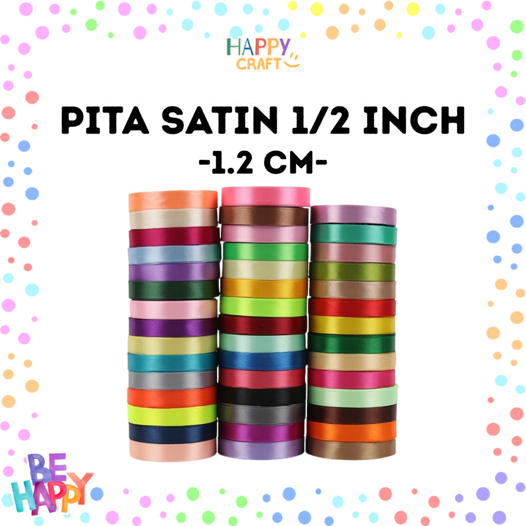 

Pita Satin 1/2 inch = 1.2 cm 1/2" 1,2cm 1/2' 1,2 cm 1,25