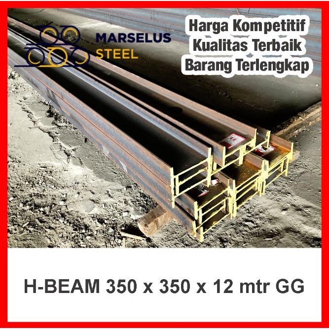H-Beam 350 x 350 x 12 x 19 - 12 meter/ Besi HB 350 GG Gunung H Beam