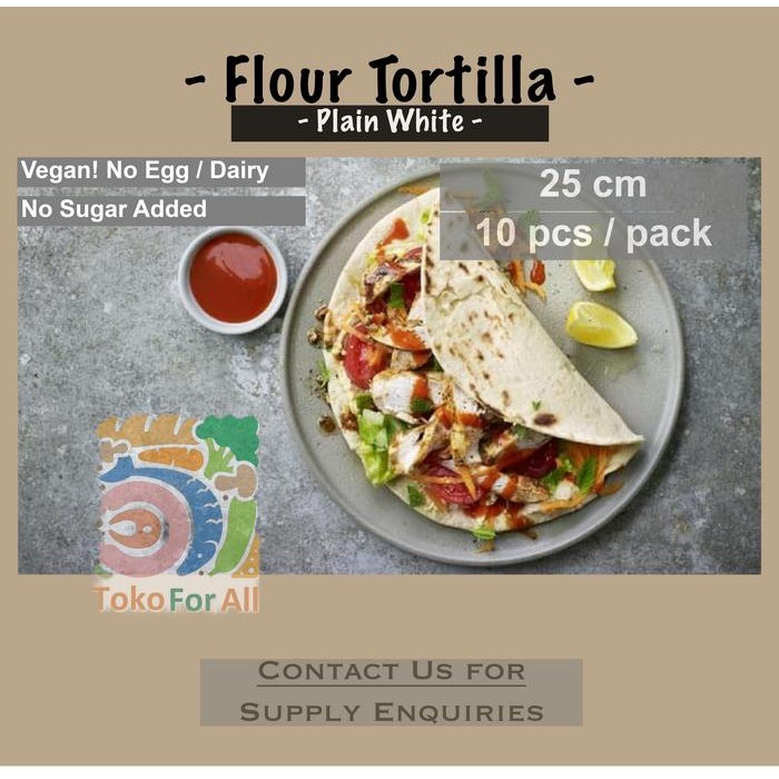 

FLOUR TORTILLA - 25cm - 10pcs -KULIT KEBAB-VEGAN-NO SUGAR- White
