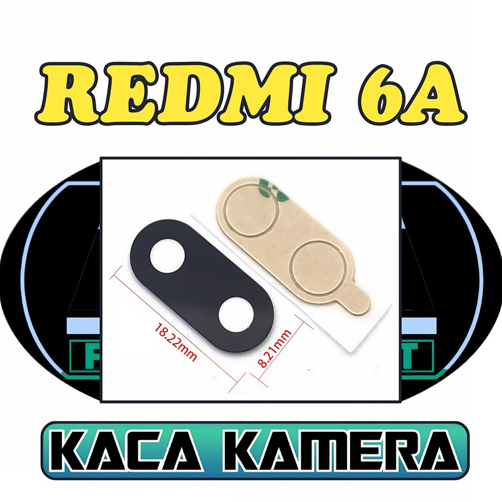 KACA KAMERA REDMI 6A
