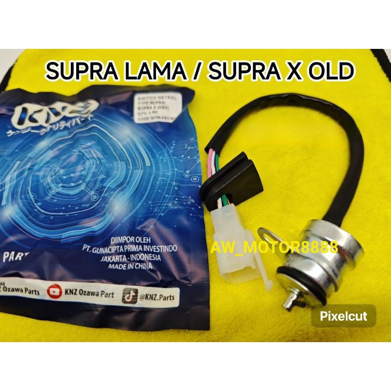 SWITCH SWIT GIGI NETRAL SUPRA / SUPRA X / SUPRA LAMA / SUPRA X LAMA SENSOR GIGI NETRAL (KNZ)