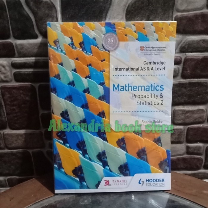 

Cambridge International AS & A Level Probability & Statistics 2