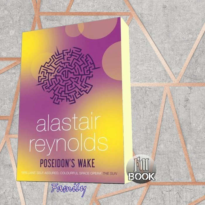 Poseidon's Wake Reynolds, Alastair