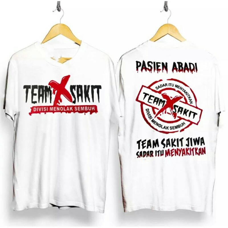 Berbie T-SHIRT KAOS TEAM SAKIT JIWA MENOLAK SEMBUH//KASO SAKIT TAK BERDARAH//KASO TERBARU