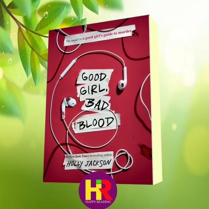 Good Girl, Bad Blood: The Sequel to A Good Girl's Guide to Murder