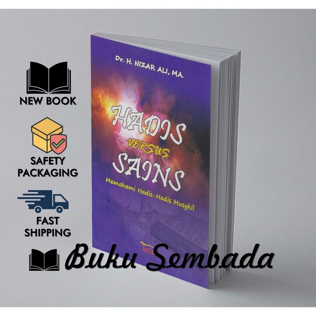 Hadis Versus Sains Memahami Hadis Hadis Musykil - Nizar Ali
