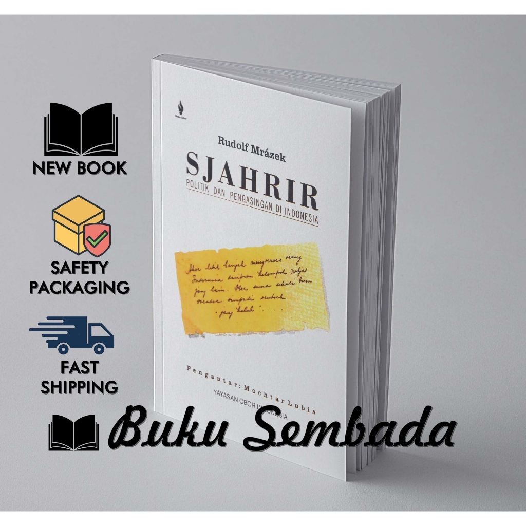 SJAHRIR POLITIK DAN PENGASINGAN DI INDONESIA - RUDOLF MRAZEK