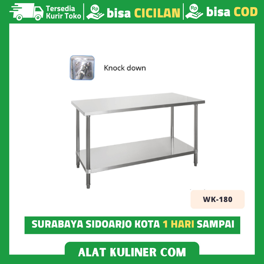 MEJA STAINLESS DAPUR / MEJA STAINLESS STEEL DAPUR / MEJA DAPUR STAINLESS / WORKING TABLE WK 180 KNOC