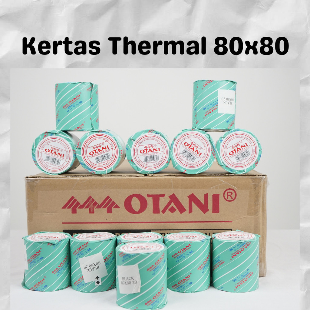 

Kertas Thermal Kasir Otani 80x80mm Core 20