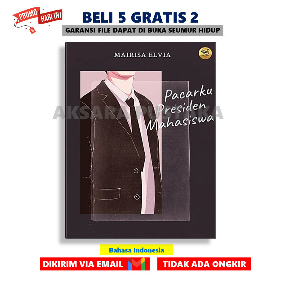 

Pacarku Presiden Mahasiswa By Mairisa Elvia Best Seller PDF - AksaraStore