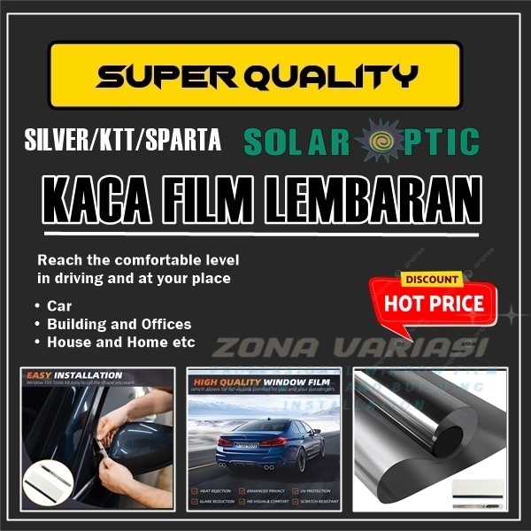 Recomended Silver Kaca Film Mobil Gedung Bangunan Perkantoran Rumah dll Solar Optic Silver/KTT/Spart