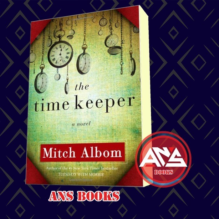 The Time Keeper Albom Mitch