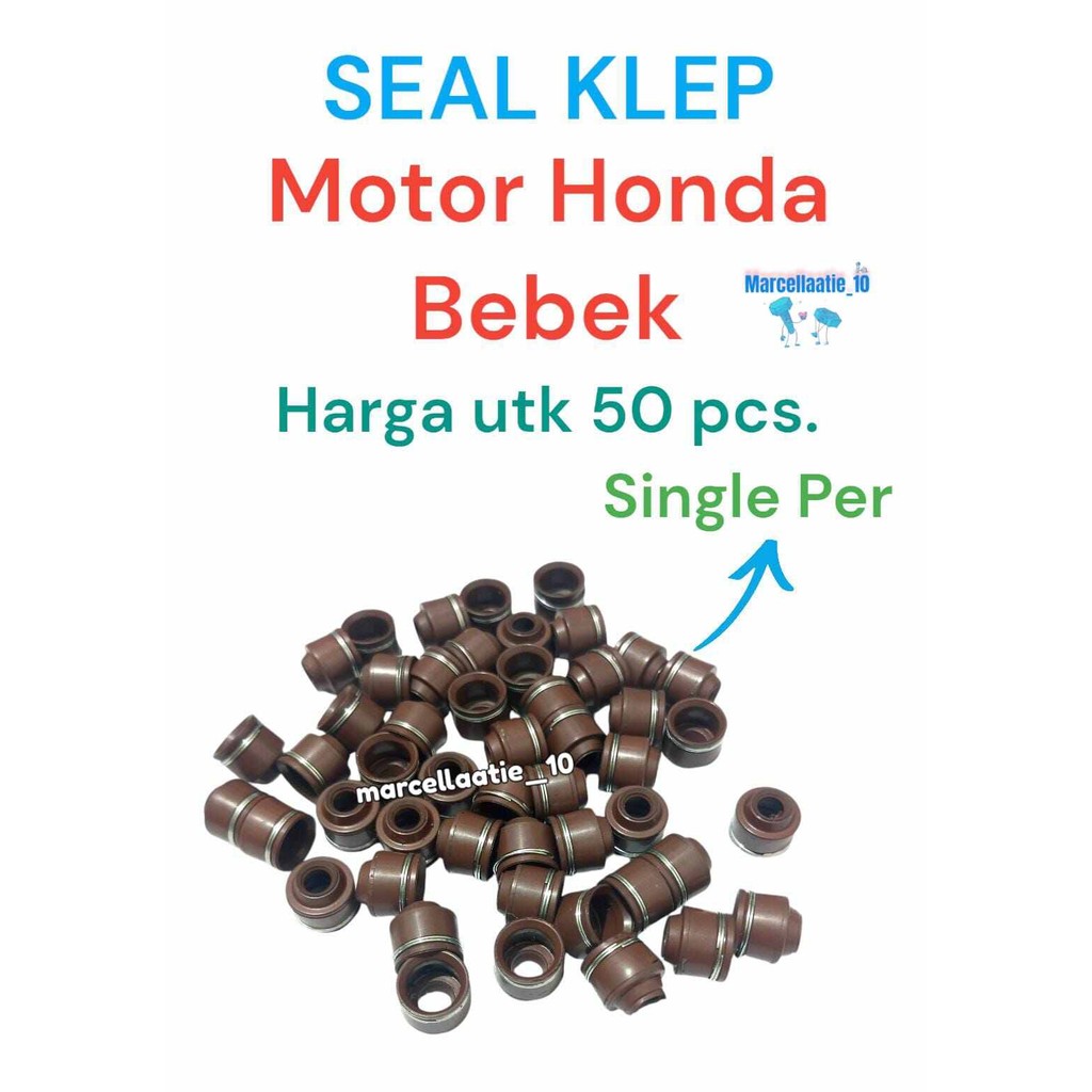 50 PCS GROSIR SEAL KLEP SINGLE PER MOTOR HONDA GRAND SUPRA X REVO BLADE 110 BEAT SCOOPY SPACY VARIO 