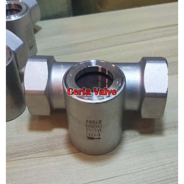 Sight Glass Flow Indicator 2'' Inchi Stainless Steel 304