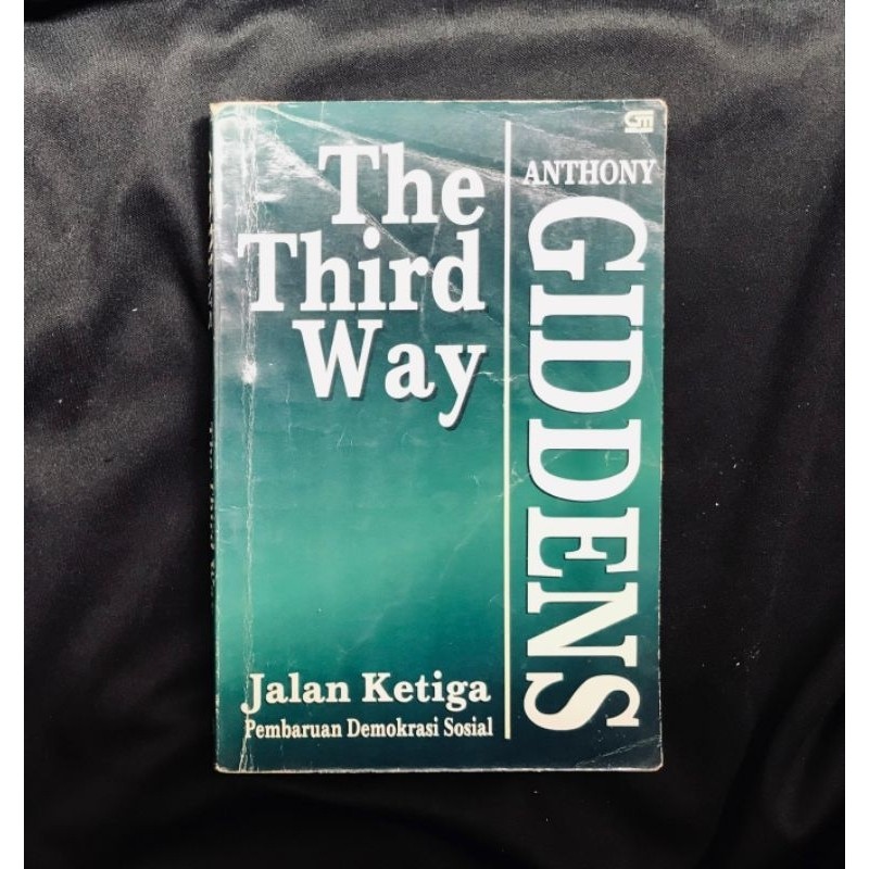 THE THIRD WAY Pembaharuan Demokrasi Ketiga