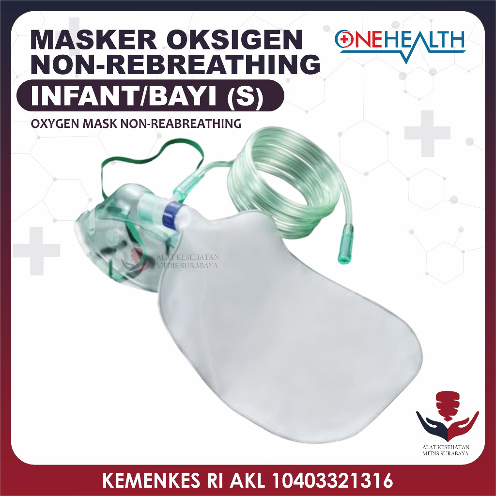 OneHealth Oxygen Mask Non Rebreathing Bayi Masker Oksigen Selang S