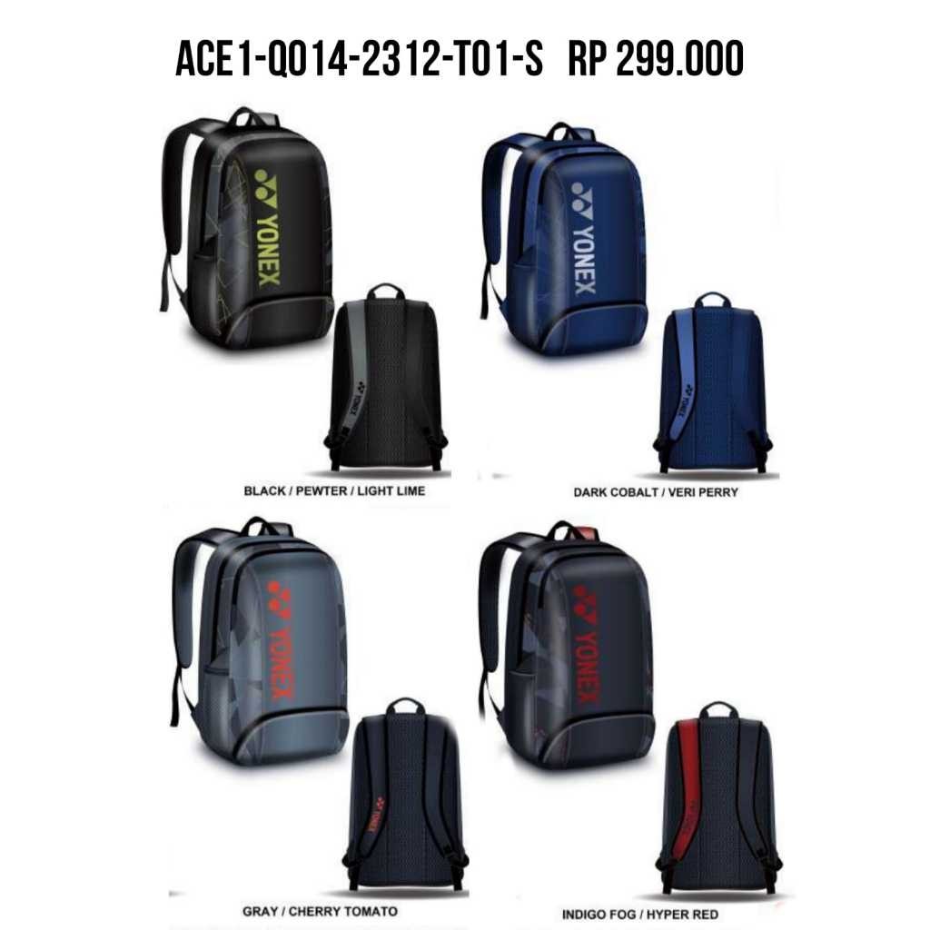 Tas Badminton YONEX BACKPACK ACE1 Q014 2332 TO1 TO2 TO3 S RANSEL ACE 1 ORI