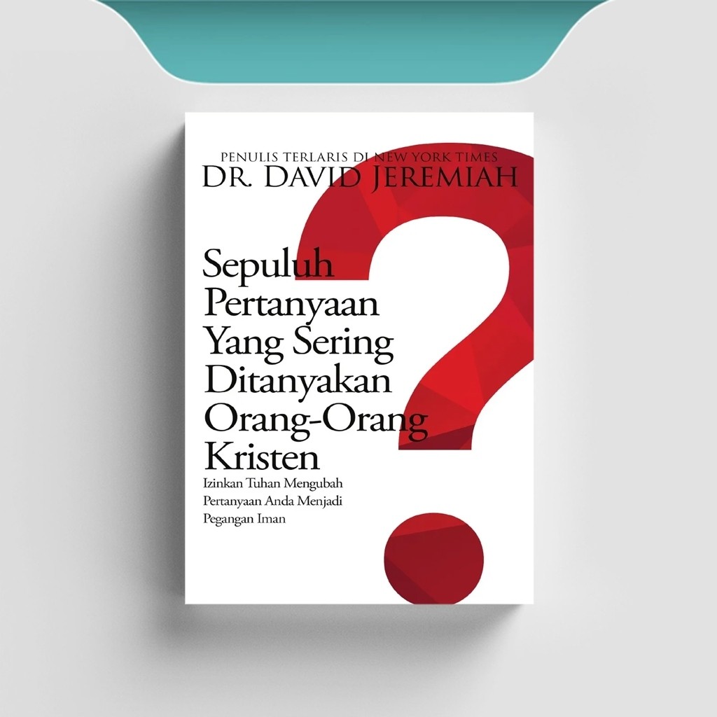 

[ID1427] Sepuluh Pertanyaan Yang Sering Ditanyakan Orang-orang Kristen - David Jeremiah
