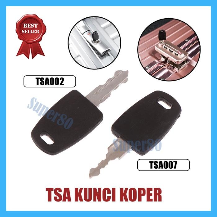 Anak Kunci TSA002 TSA007 Key Gembok Kode Kombinasi Koper TSA 002 007 - TSA002
