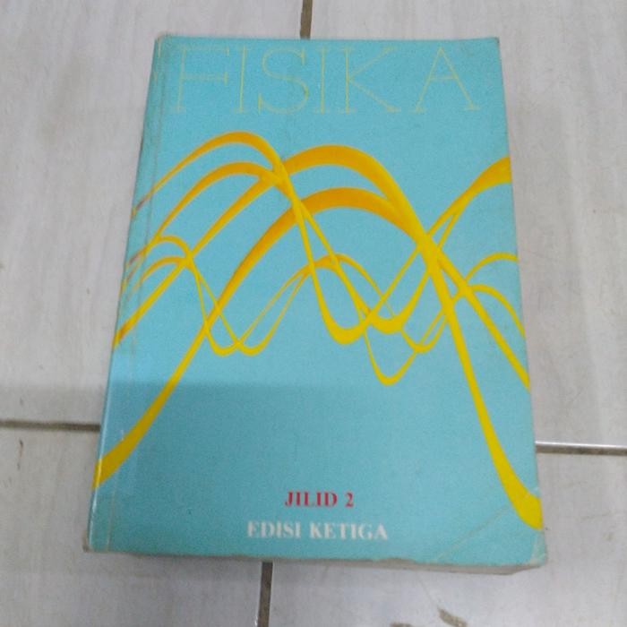 FISIKA JILID 2 EDISI KETIGA-A1 GB 4