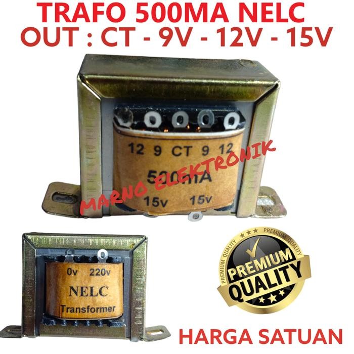 MR ELECTRO TRAFO 500MA NELC CT 9V 12V 15V TRAVO VOLT 500 MA