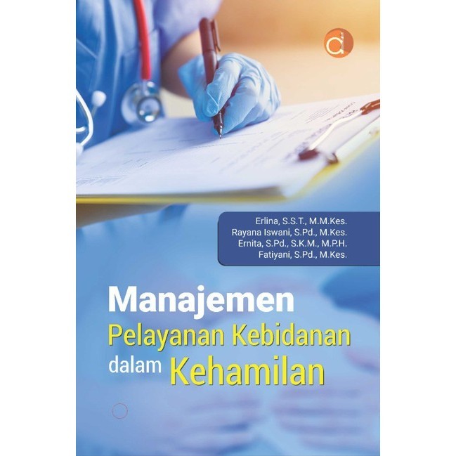 Buku Manajemen Pelayanan Kebidanan - BUKU KEBIDANAN - Original