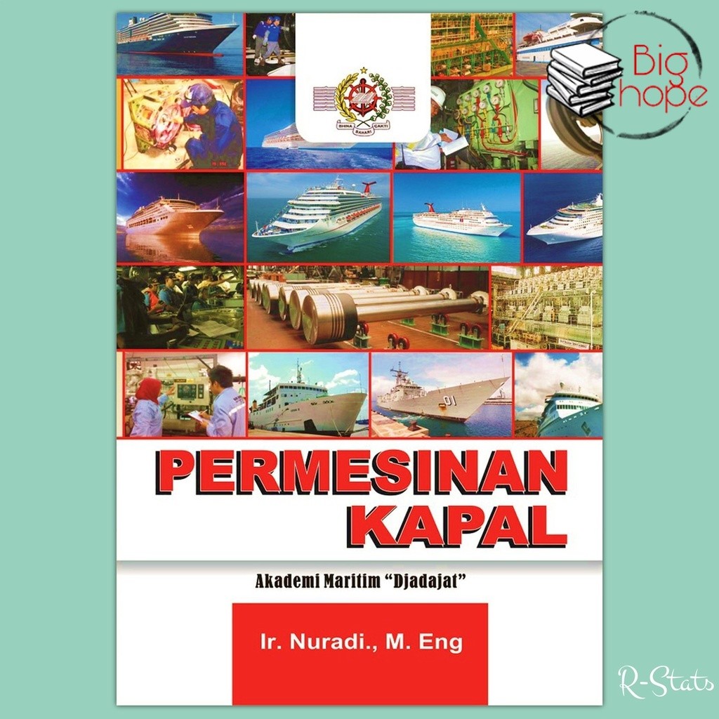Buku Permesinan Kapal : Mesin Kapal - Nuradi - Deepublish