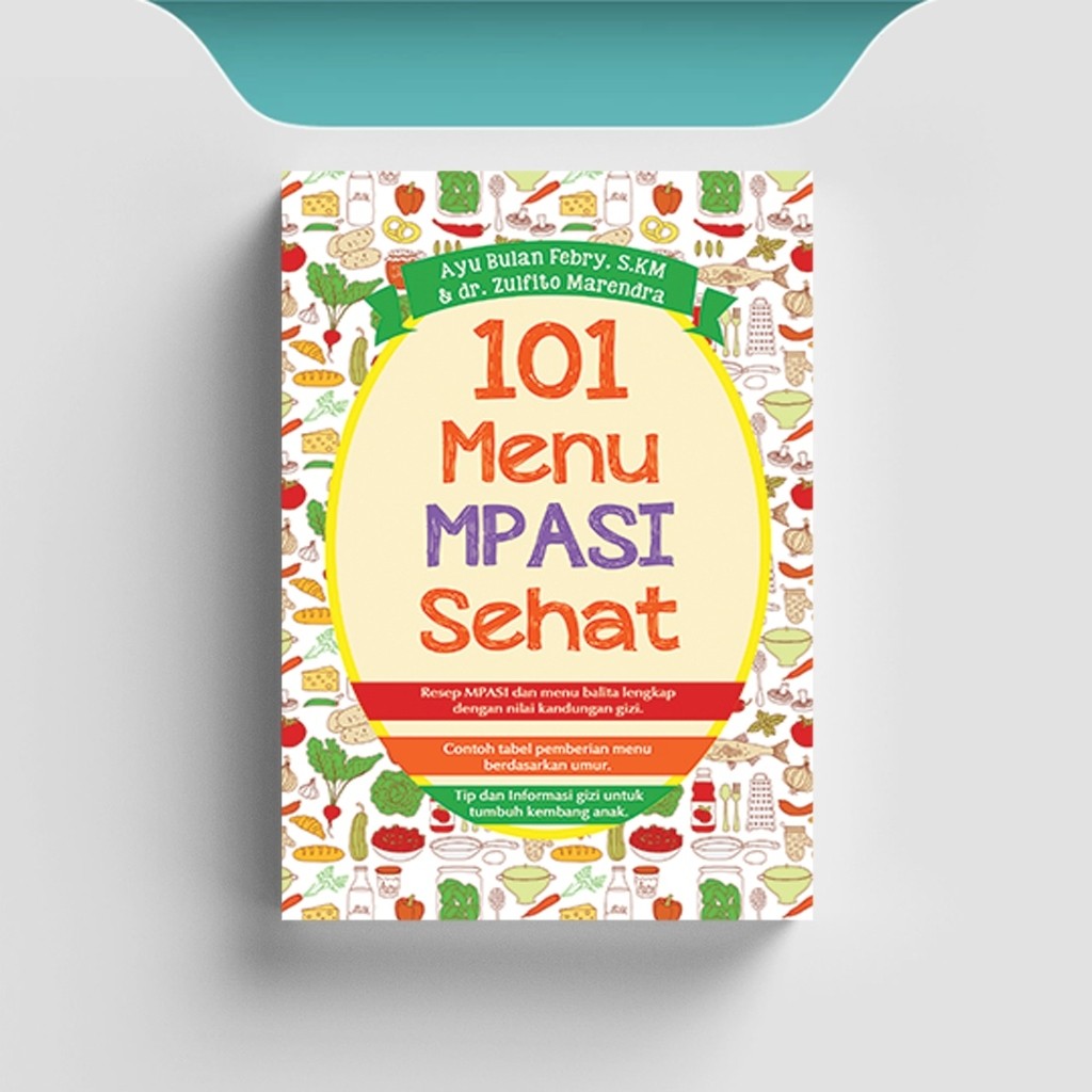 

[ID1919] 101 Menu MPASI Sehat - Ayu Bulan Febry