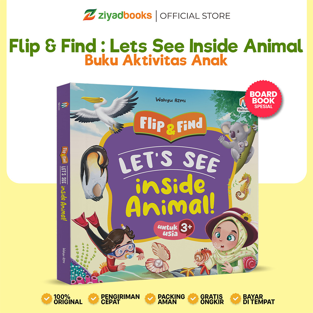 Ziyadbooks - Buku Aktivitas Anak - Flip & Find : Lets See Inside Animal Boardbook