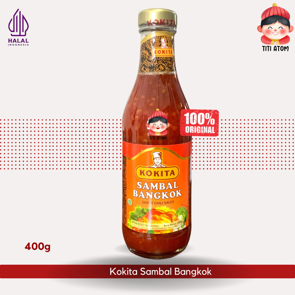 

Kokita Sambal Bangkok Sweet Chili Sauce 400g