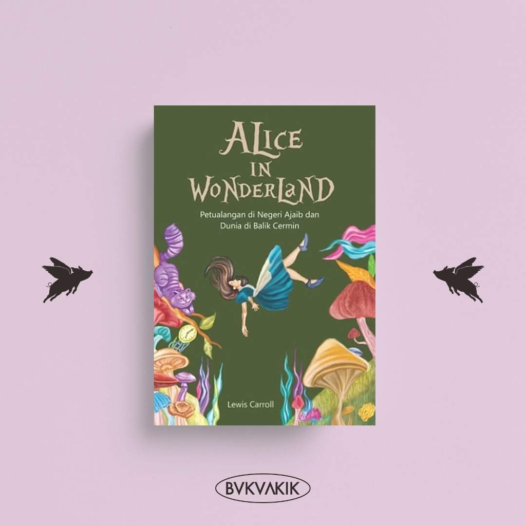 Alice in Wonderland - Lewis Carrol