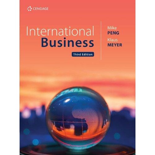 International Business, 3rd Edition Meyer, Klaus, Peng, Mike