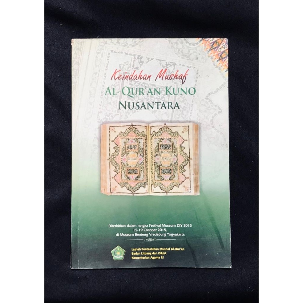 Keindahan Mushaf Al-Qur'an Kuno Nusantara