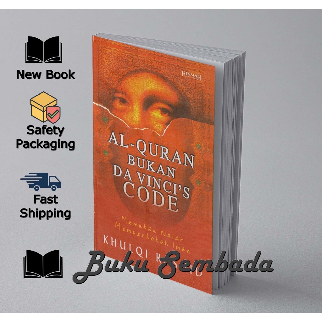 AL QURAN BUKAN DA VINCI'S CODE - KHULQI